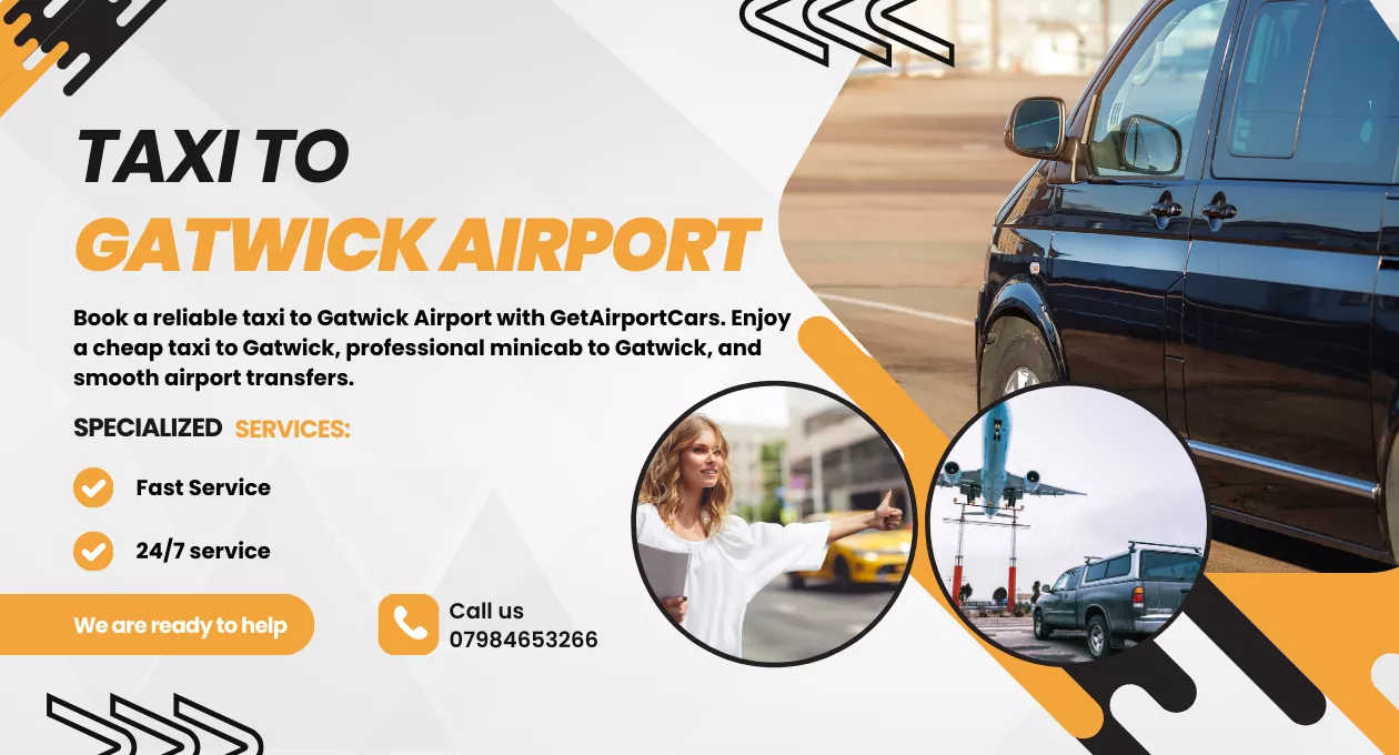 Taxi to Gatwick Airport | Instant Airport Transfer Quote