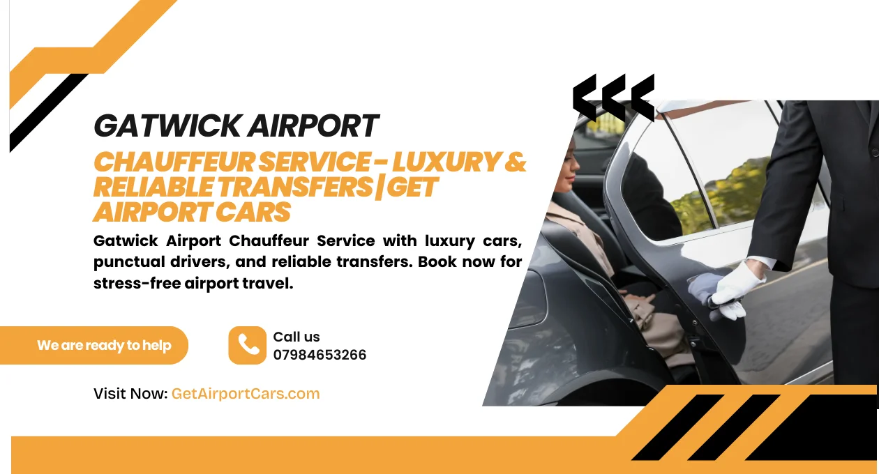 Gatwick Airport Chauffeur Service