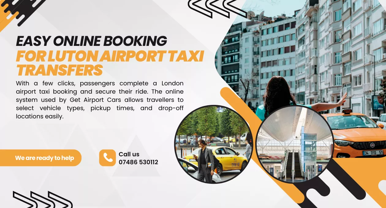 Taxi from Luton airport to London | Get Airport Cars